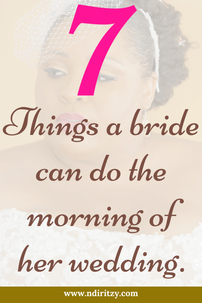 Things to do the morning of your wedding.